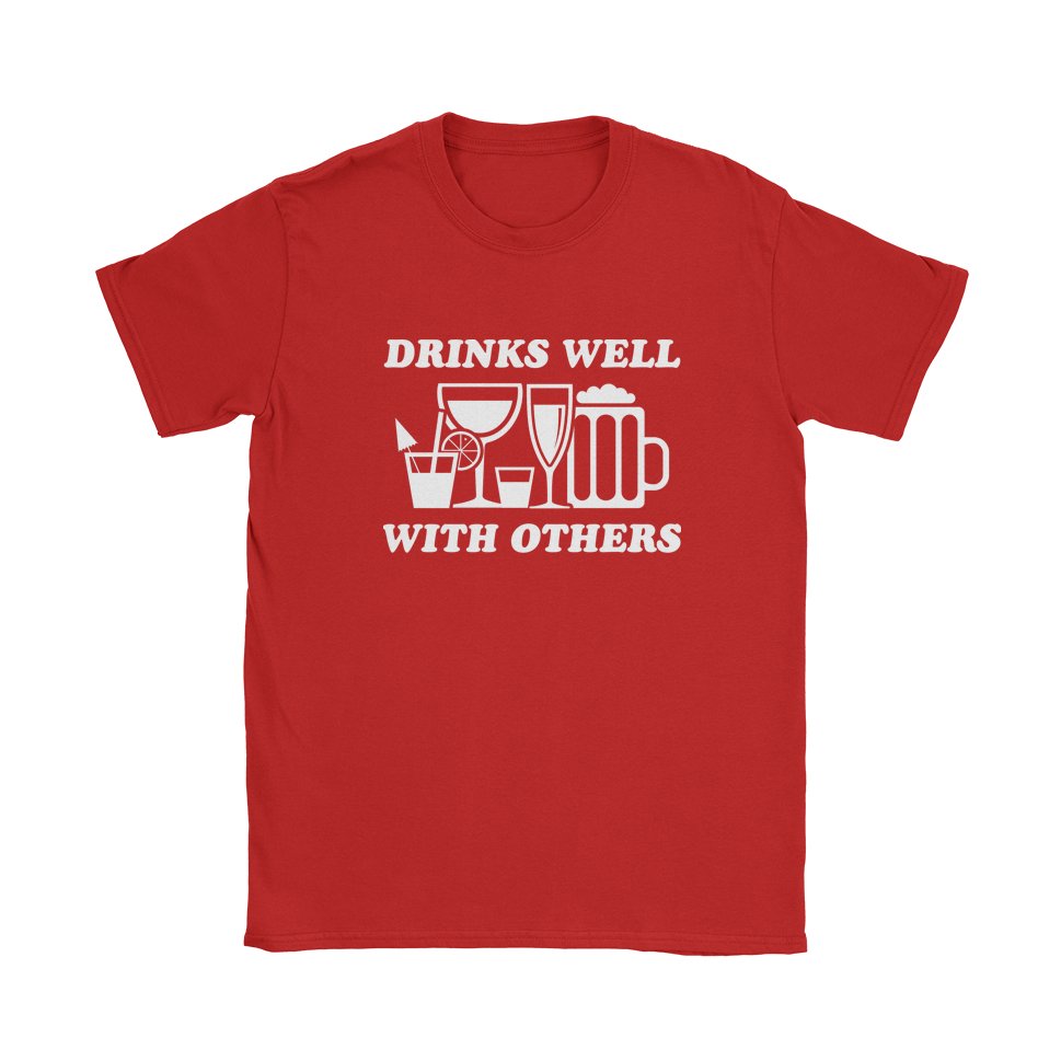 Drinks Well With Others T-Shirt - Black Cat MFG -