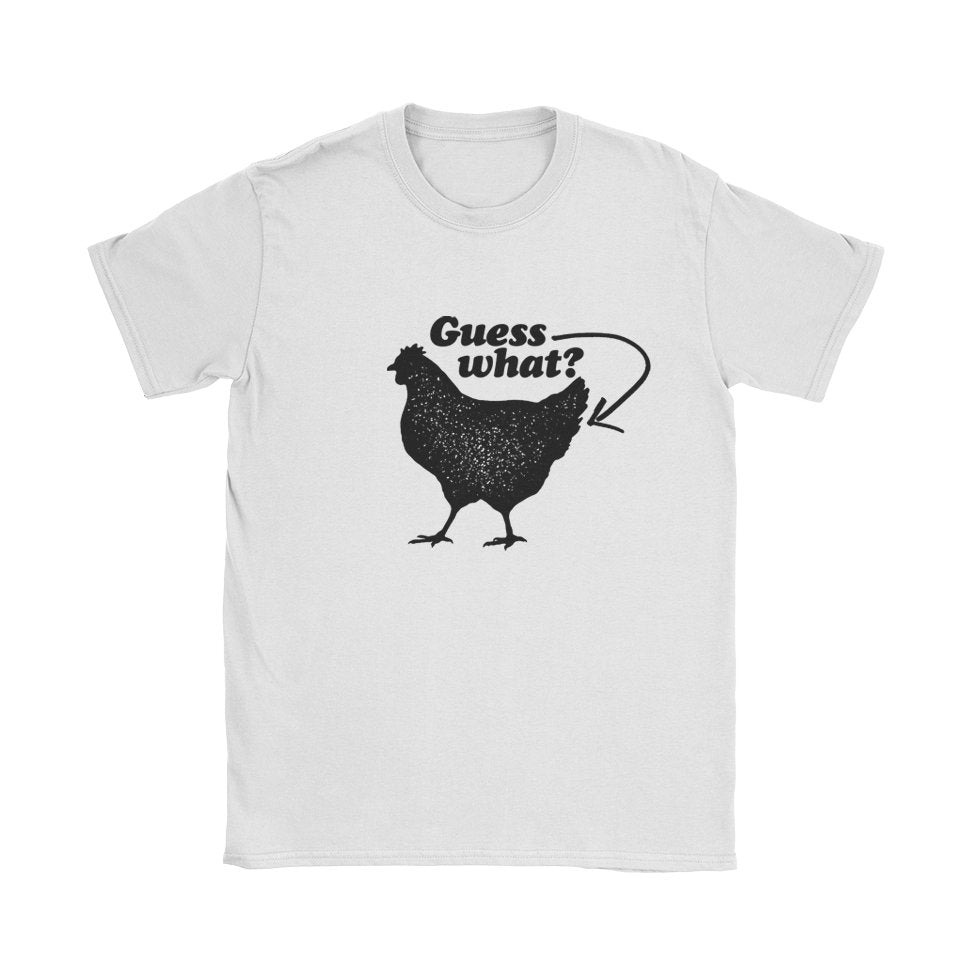 Guess what? Chicken Butt T-Shirt - Black Cat MFG -