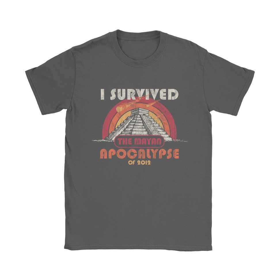I Survived The Mayan Apocalypse T-Shirt - Black Cat MFG -