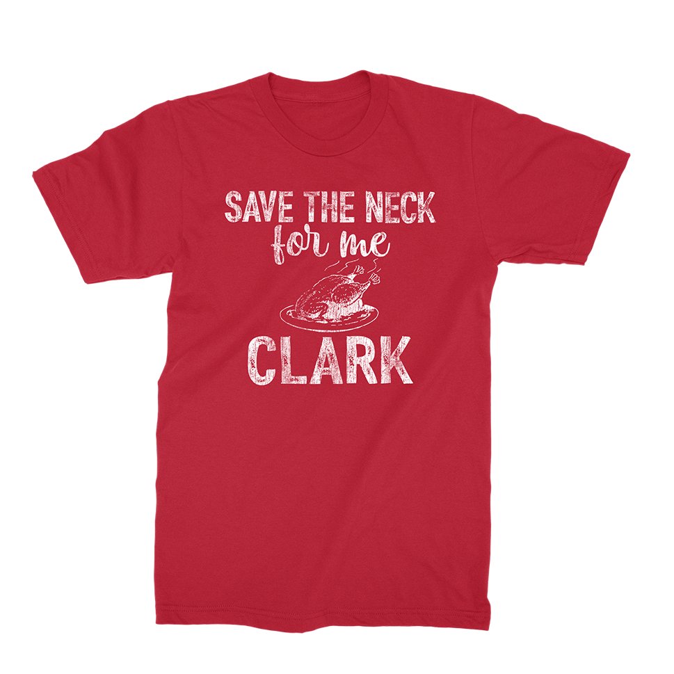 Save The Neck For Me Clark T-Shirt - Black Cat MFG -