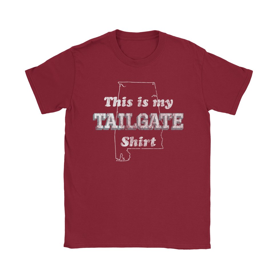 This is my Tailgate Shirt - Alabama T-Shirt - Black Cat MFG -